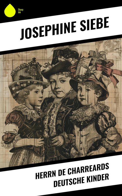 Produktbild: Herrn de Charreards deutsche Kinder