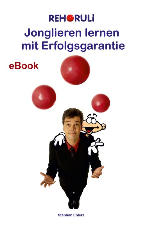 Produktbild: Jonglieren lernen mit Erfolgsgarantie (eBook)