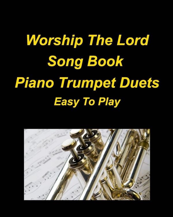 Produktbild: Worship The Lord Song Book Piano Trumpet Duets Easy To Play