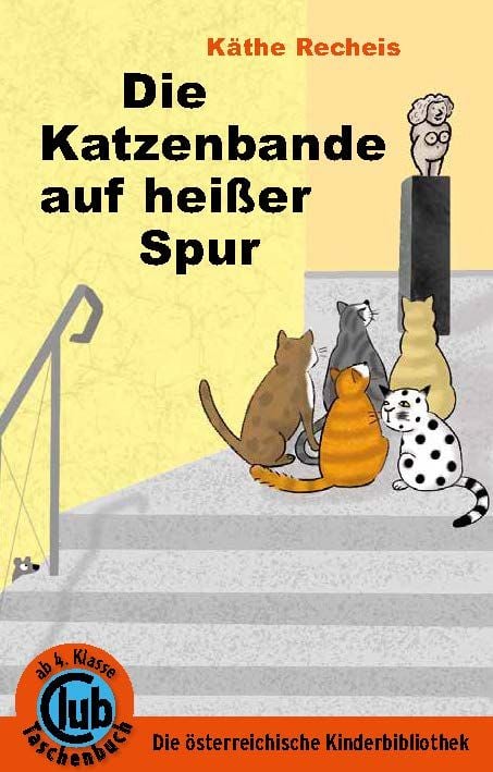 Produktbild: Die Katzenbande auf hei&szlig;er Spur