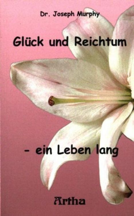 Produktbild: Gl&uuml;ck und Reichtum - ein Leben lang