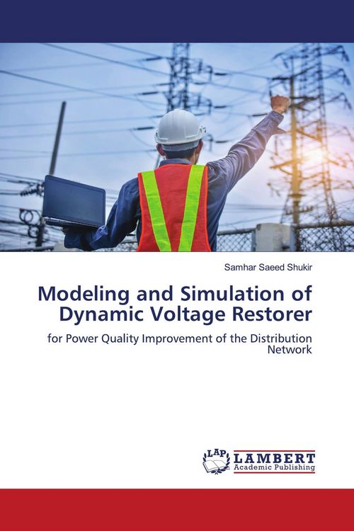 Produktbild: Modeling and Simulation of Dynamic Voltage Restorer
