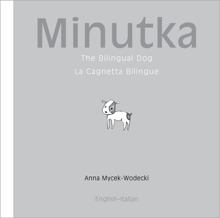 Produktbild: Minutka: The Bilingual Dog (Italian-English)