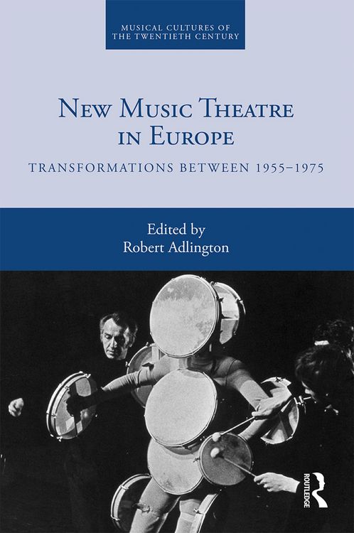 Produktbild: New Music Theatre in Europe
