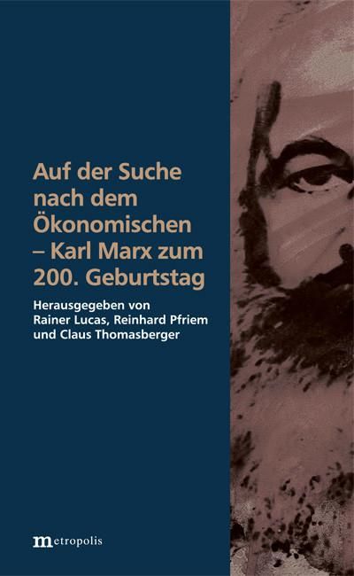 Produktbild: Auf der Suche nach dem &Ouml;konomischen - Karl Marx zum 200. Geburtstag