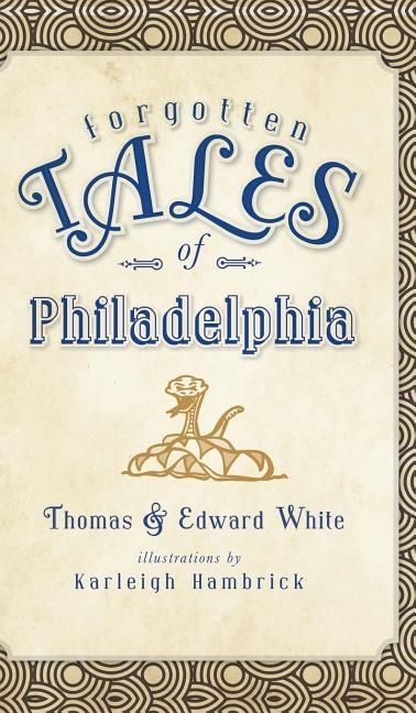 Produktbild: Forgotten Tales of Philadelphia