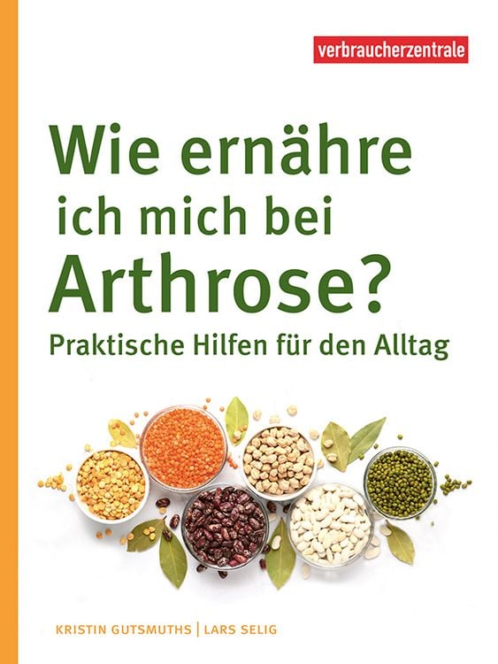 Produktbild: Wie ern&auml;hre ich mich bei Arthrose?
