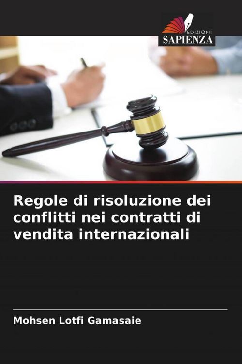 Produktbild: Regole di risoluzione dei conflitti nei contratti di vendita internazionali