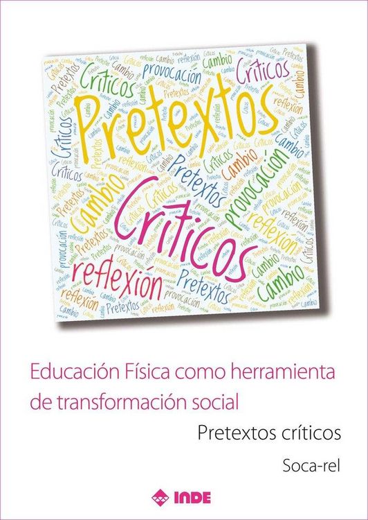 Produktbild: Educaci&oacute;n fisica como herramienta de transformaci&oacute;n social : pretextos cr&iacute;ticos