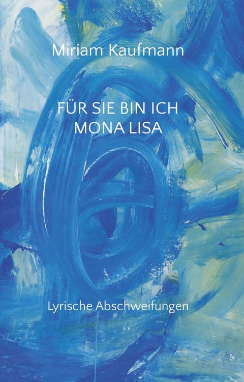 Produktbild: F&uuml;r Sie bin ich Mona Lisa