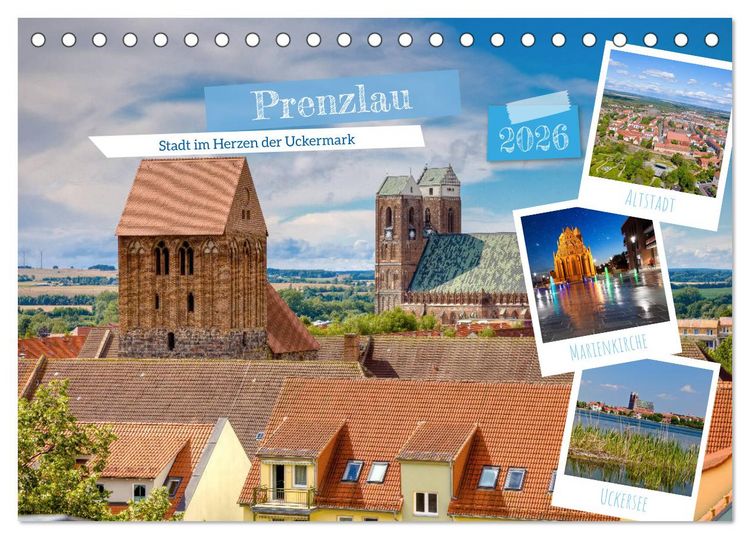 Produktbild: Prenzlau - Stadt im Herzen der Uckermark (Tischkalender 2026 DIN A5 quer), CALVENDO Monatskalender