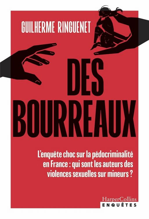 Produktbild: Des bourreaux : l'enqu&ecirc;te choc sur la p&eacute;docriminalit&eacute; en France