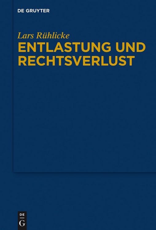 Produktbild: Entlastung und Rechtsverlust
