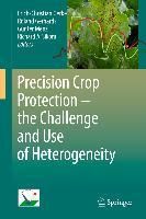 Produktbild: Precision Crop Protection - the Challenge and Use of Heterogeneity