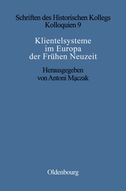 Produktbild: Klientelsysteme im Europa der Fr&uuml;hen Neuzeit