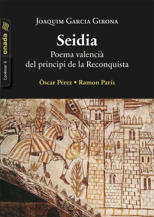 Produktbild: Seidia. Poema valenci&agrave; del principi de la Reconquista