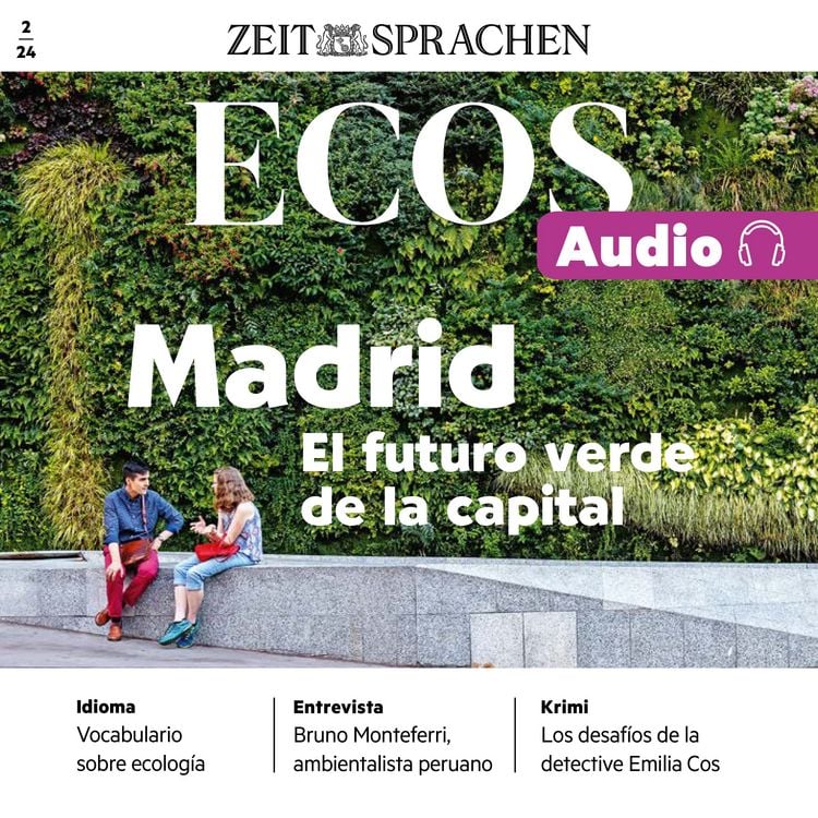 Produktbild: Spanisch lernen Audio &ndash; Madrid &ndash; Die gr&uuml;ne Zukunft der Hauptstadt