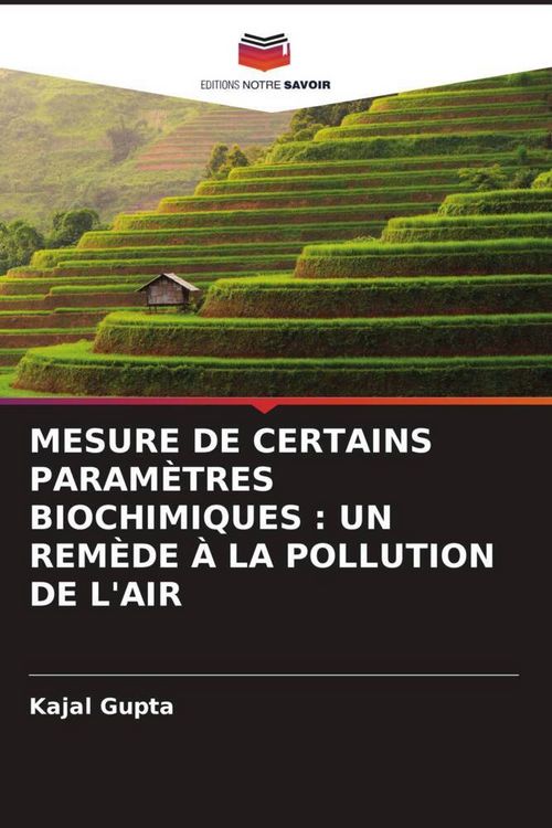 Produktbild: Mesure De Certains Param&egrave;tres Biochimiques : Un Rem&egrave;de &Agrave; La Pollution De L'air