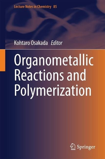 Produktbild: Organometallic Reactions and Polymerization