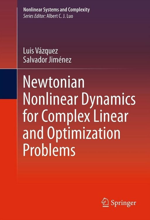 Produktbild: Newtonian Nonlinear Dynamics for Complex Linear and Optimization Problems
