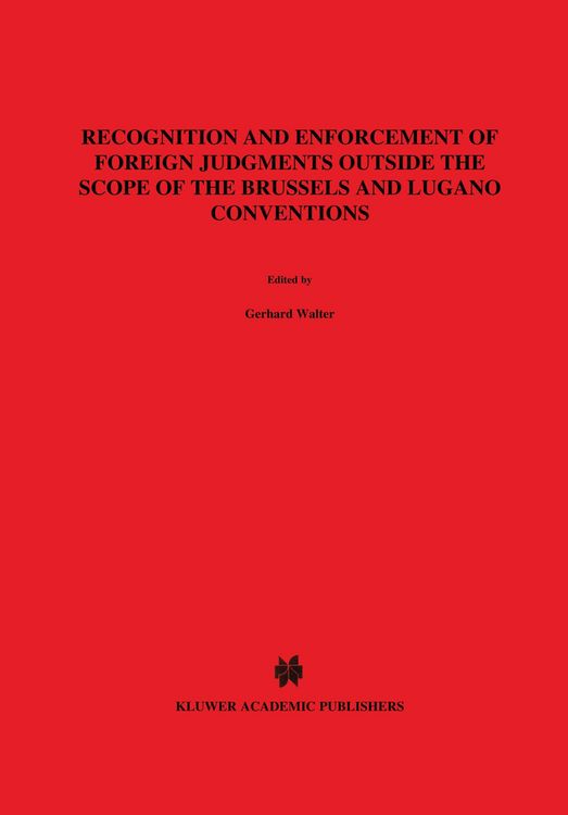 Produktbild: Recognition and Enforcement of Foreign Judgments Outside the Scope of the Brussels and Lugano Coventions