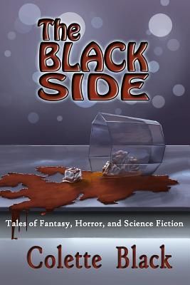Produktbild: The Black Side: Tales of science fiction, fantasy, and horror