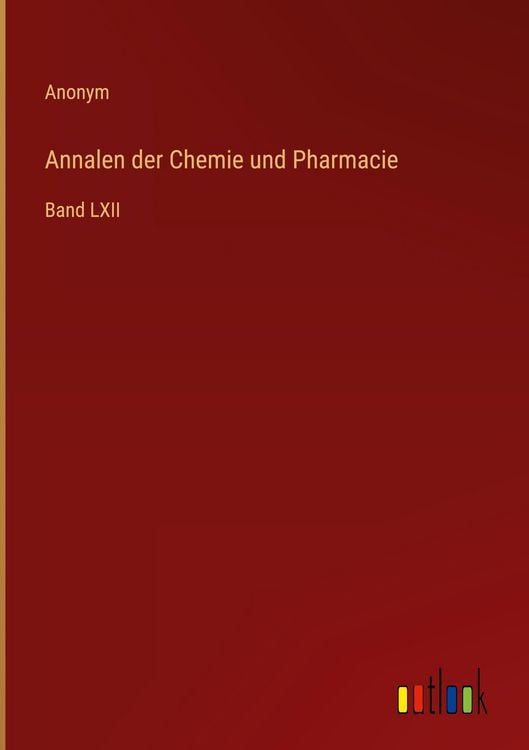 Produktbild: Annalen der Chemie und Pharmacie