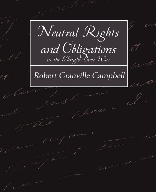 Produktbild: Neutral Rights and Obligations in the Anglo-Boer War