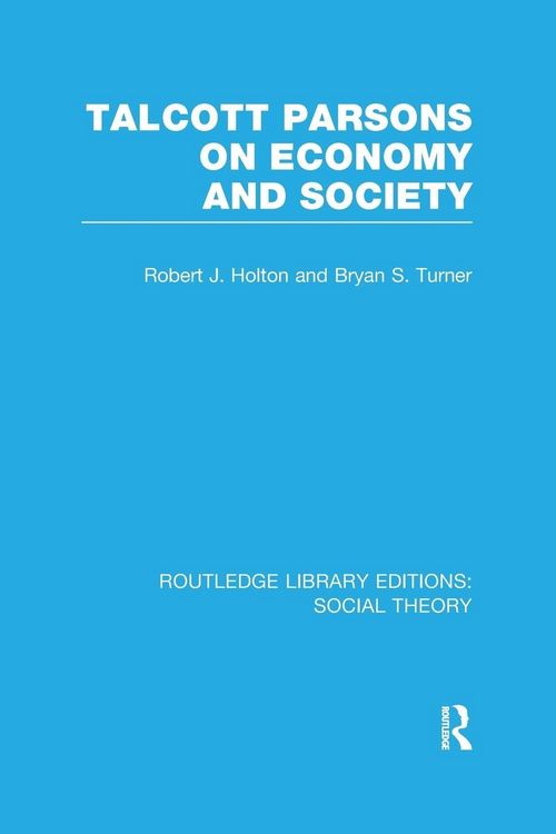 Produktbild: Talcott Parsons on Economy and Society (RLE Social Theory)