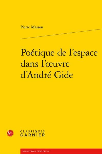 Produktbild: Po&eacute;tique de l'espace dans l'oeuvre d'Andr&eacute; Gide