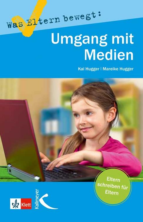 Produktbild: Was Eltern bewegt: Umgang mit Medien