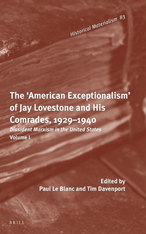 Produktbild: The 'American Exceptionalism' of Jay Lovestone and His Comrades, 1929-1940