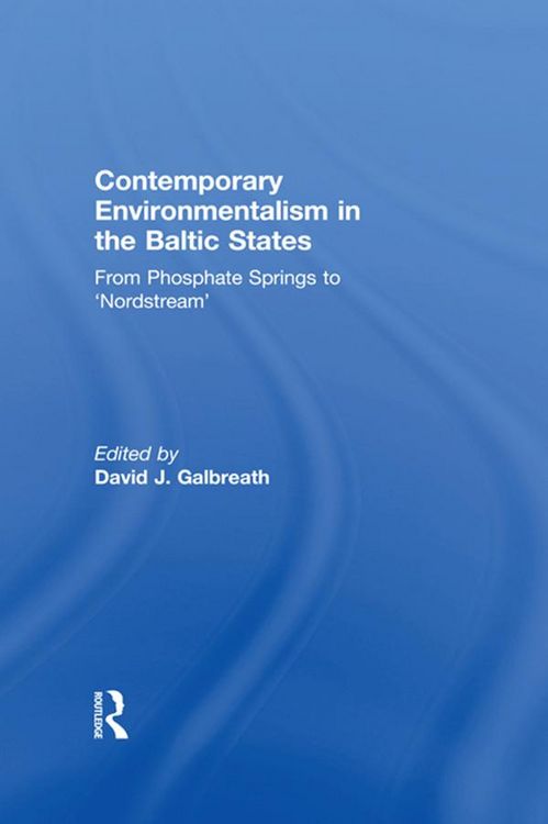 Produktbild: Contemporary Environmentalism in the Baltic States