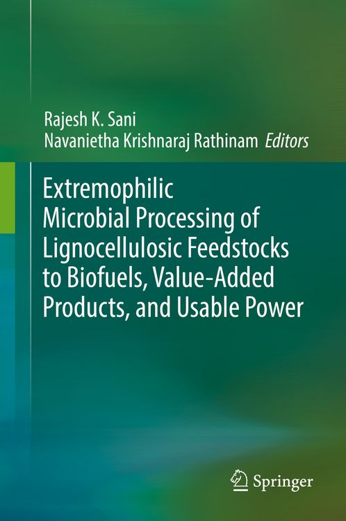 Produktbild: Extremophilic Microbial Processing of Lignocellulosic Feedstocks to Biofuels, Value-Added Products, and Usable Power