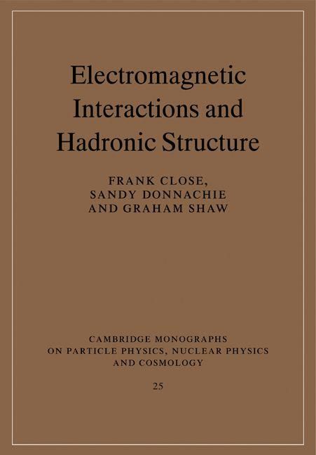 Produktbild: Electromagnetic Interactions and Hadronic Structure