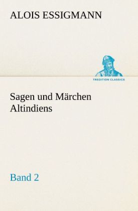 Produktbild: Sagen und M&auml;rchen Altindiens, Band 2