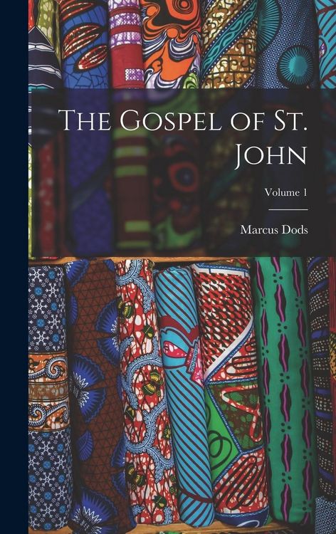 Produktbild: The Gospel of St. John; Volume 1