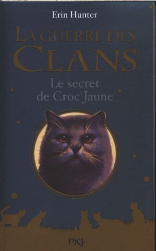 Produktbild: La guerre des clans. Le secret de Croc Jaune