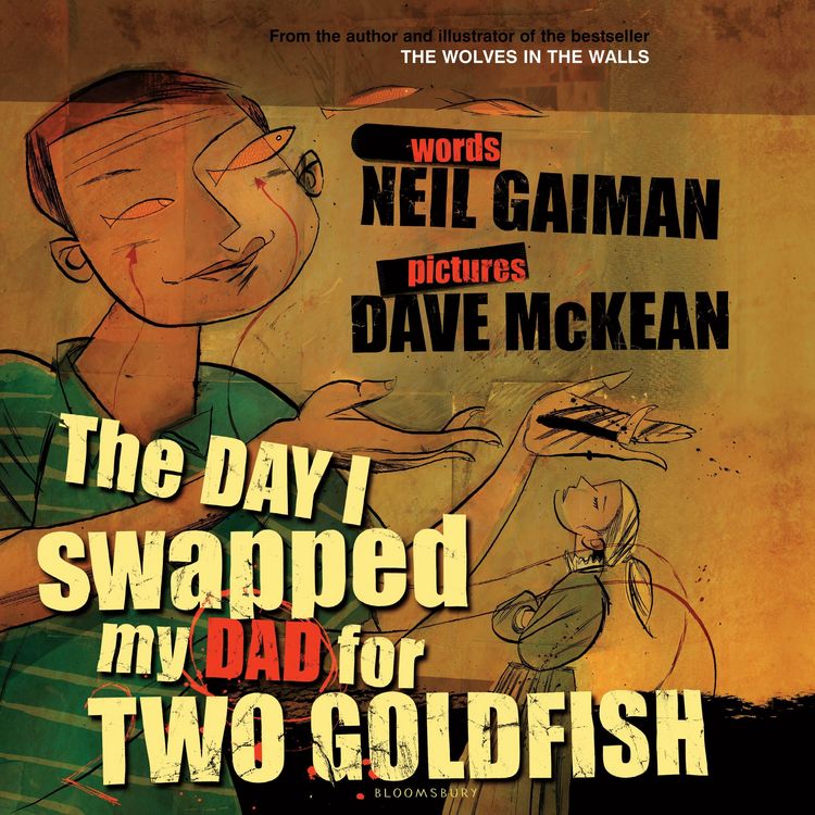 Produktbild: The Day I Swapped My Dad for Two Goldfish