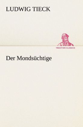 Produktbild: Der Monds&uuml;chtige