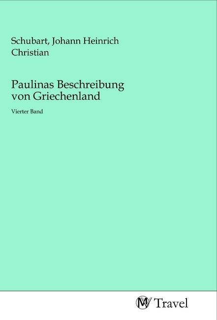 Produktbild: Paulinas Beschreibung von Griechenland