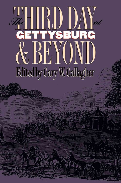 Produktbild: The Third Day at Gettysburg and Beyond