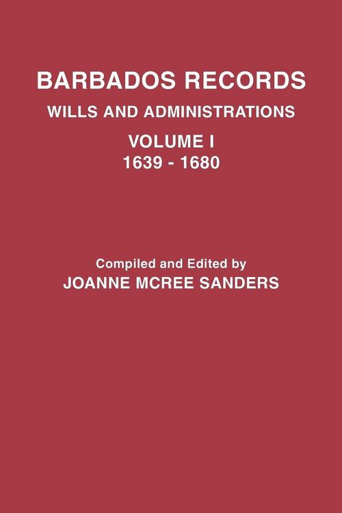 Produktbild: Barbados Records. Wills and Administrations