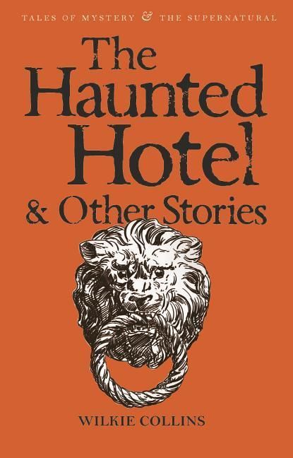Produktbild: The Haunted Hotel & Other Stories