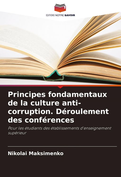 Produktbild: Principes fondamentaux de la culture anti-corruption. D&eacute;roulement des conf&eacute;rences