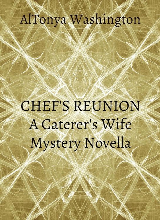 Produktbild: Chef's Reunion (The Caterer's Wife, #2)