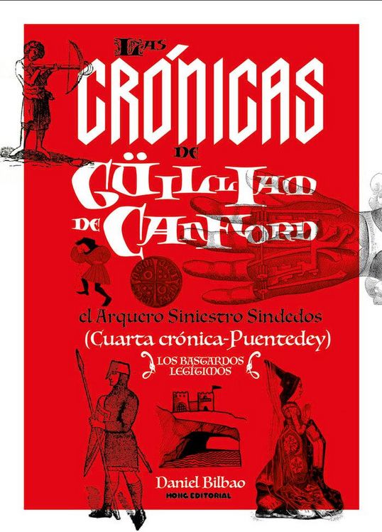 Produktbild: Las cr&oacute;nicas de G&uuml;illiam de Canford, el Arquero Siniestro Sindedos IV