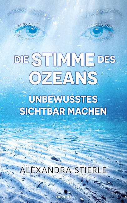Produktbild: Die Stimme des Ozeans &ndash; Unbewusstes sichtbar machen