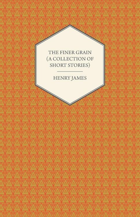 Produktbild: The Finer Grain (A Collection of Short Stories)