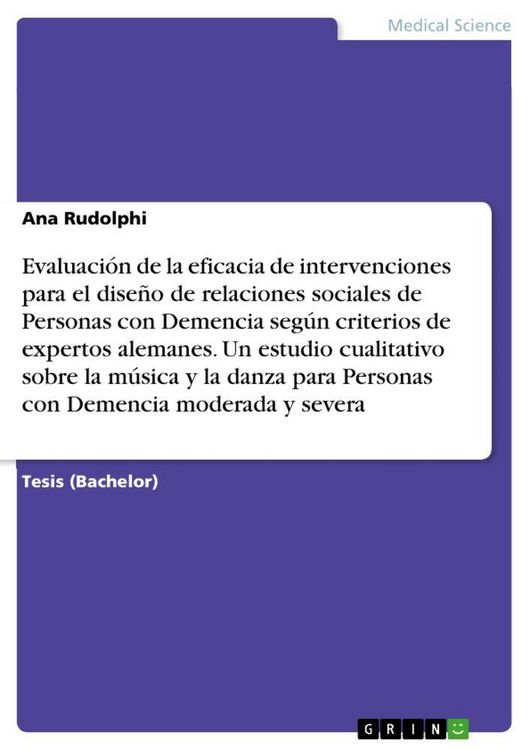 Produktbild: Evaluaci&oacute;n de la eficacia de intervenciones para el dise&ntilde;o de relaciones sociales de Personas con Demencia seg&uacute;n criterios de expertos alemanes. Un es